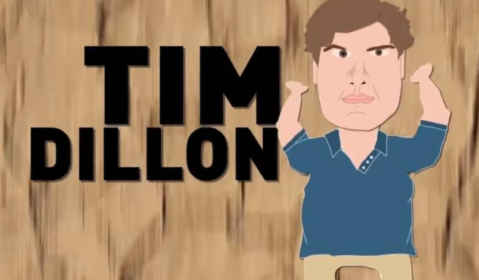 Tim Dillon worked as a host