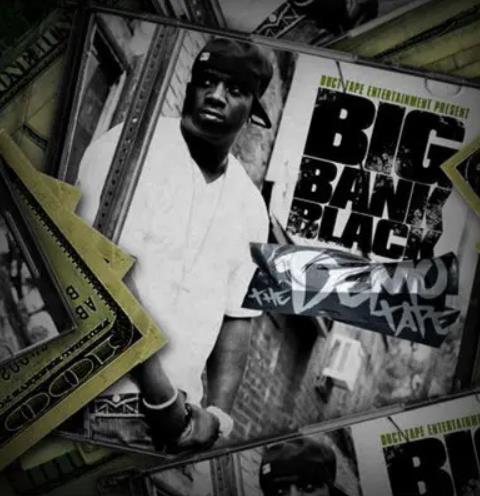 Big Bank Black famous album named The Demo Tape
