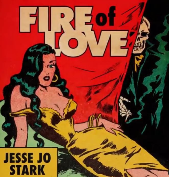 Jesse Jo Stark's song Fire Of Love