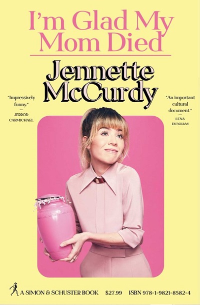 Debra McCurdy's daughter Jennette McCurdy published I'm Glad My Mom Died