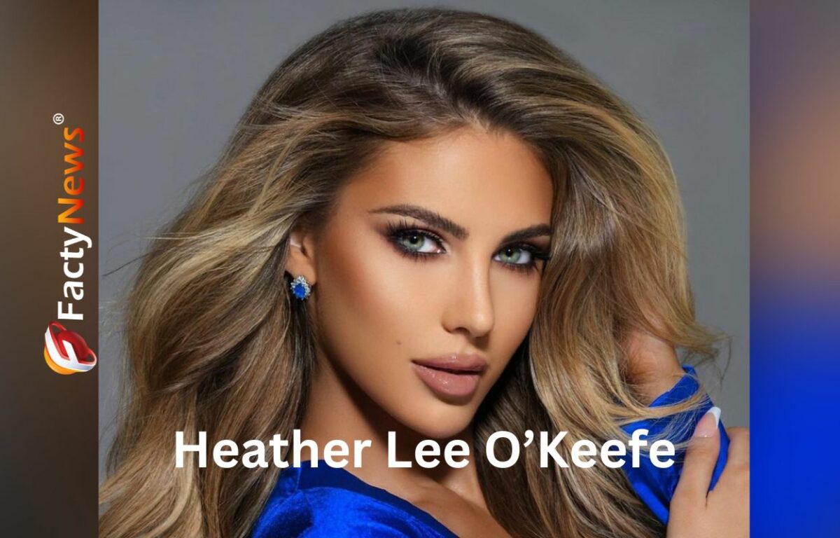 Heather Lee O'Keefe Wiki Biography, Net worth, Education, Boyfriend