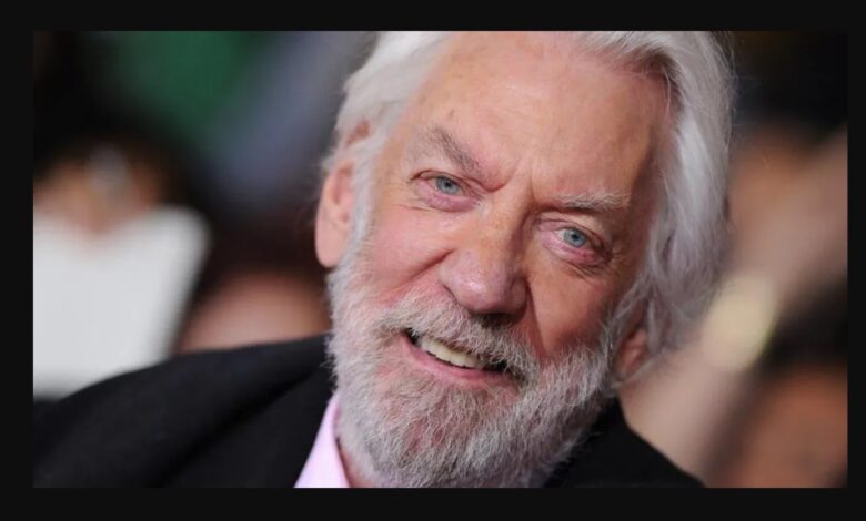 Actor Donald Sutherland, known for ‘MASH’ and ‘The Hunger Games,’ Passed Away at 88